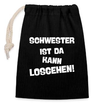 SCHWESTER IST DA KANN LOSGEHEN die coole schwester - Verschließbarer Geschenkbeutel aus Baumwolle (14x20cm) - Schwarz - Vorne