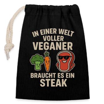 In a World Full of Vegans – Steak Shirt - Closable cotton gift bag (14x20cm) - black - Front