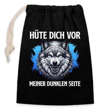 Wolf Spirit HÜTE DICH VOR MEINER DUNKLEN SEITE - Verschließbarer Geschenkbeutel aus Baumwolle (14x20cm) - Schwarz - Vorne