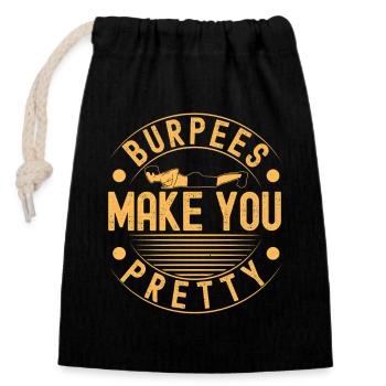 Les burpees fanatiques de fitness vous rendent jolie - Sac cadeau en coton avec cordon (14 x 20 cm) - noir - Devant