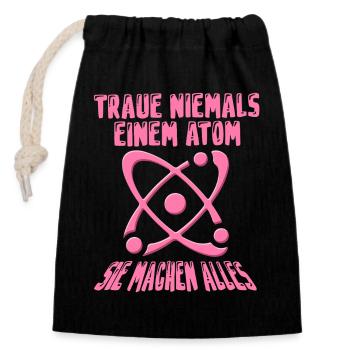 Physics Physicist Teacher Science Funny Saying - Closable cotton gift bag (14x20cm) - black - Front