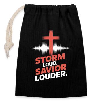 Storm Loud Savior Louder Lobpreis - Verschließbarer Geschenkbeutel aus Baumwolle (14x20cm) - Schwarz - Vorne