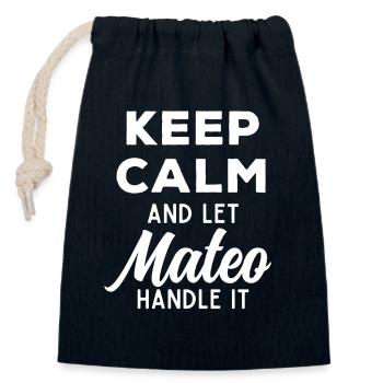 Keep Calm Lass Mateo das regeln Lustiger Spruch - Verschließbarer Geschenkbeutel aus Baumwolle (14x20cm) - Navy - Vorne