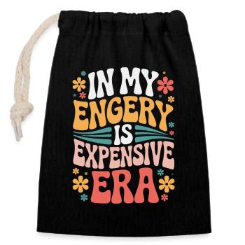Mon énergie est chère - Sac cadeau en coton avec cordon (14 x 20 cm) - noir - Devant