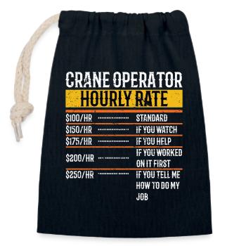 Crane Operator Hourly Rate Funny - Closable cotton gift bag (14x20cm) - navy - Front