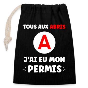 Humour j'ai mon permis de conduire - Sac cadeau en coton avec cordon (14 x 20 cm) - noir - Devant