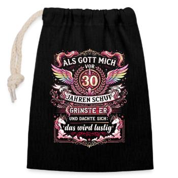 30e anniversaire : Ça va être amusant - Sac cadeau en coton avec cordon (14 x 20 cm) - noir - Devant