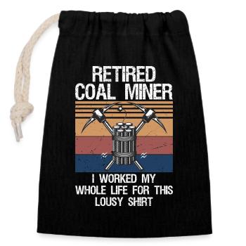 Coal Miner Retired Funny Mining Mine Worker Gifts  - Verschließbarer Geschenkbeutel aus Baumwolle (14x20cm) - Schwarz - Vorne