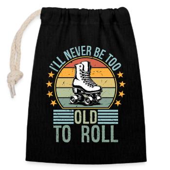 Never Too Old To Roll Derby Roller Skating Roll - Verschließbarer Geschenkbeutel aus Baumwolle (14x20cm) - Schwarz - Vorne