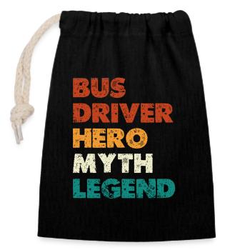 Bus Driver Hero Myth Legend - Closable cotton gift bag (14x20cm) - black - Front