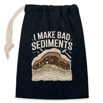  I Make Bad Sediments Lustiger Geologie Spruch für - Verschließbarer Geschenkbeutel aus Baumwolle (14x20cm) - Navy - Vorne