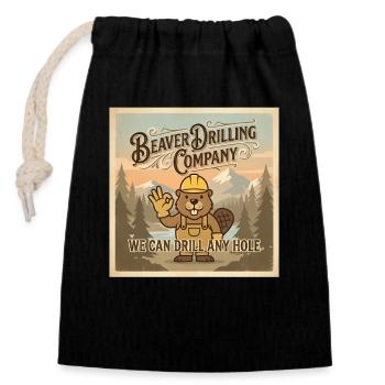 Beaver Drilling Co kann jedes Loch bohren. Schmutz - Verschließbarer Geschenkbeutel aus Baumwolle (14x20cm) - Schwarz - Vorne