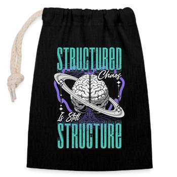 Neurodivergent Neurodiversität Structured Chaos - Verschließbarer Geschenkbeutel aus Baumwolle (14x20cm) - Schwarz - Vorne