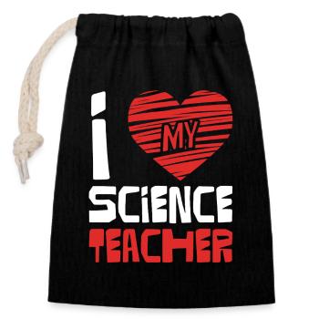 I Love Science Teacher - Closable cotton gift bag (14x20cm) - black - Front
