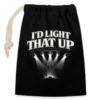 Lighting technician I'd Light That Up - Closable cotton gift bag (14x20cm) - black - Front