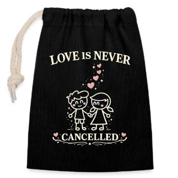 Love is never cancelled: Romantisches Paar Design - Verschließbarer Geschenkbeutel aus Baumwolle (14x20cm) - Schwarz - Vorne