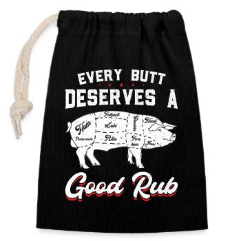 Every Butt Deserves a Good Rub - Closable cotton gift bag (14x20cm) - black - Front