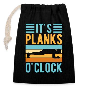 Fitness Fanatics It´s Planks O´Clock Calisthenics - Verschließbarer Geschenkbeutel aus Baumwolle (14x20cm) - Schwarz - Vorne