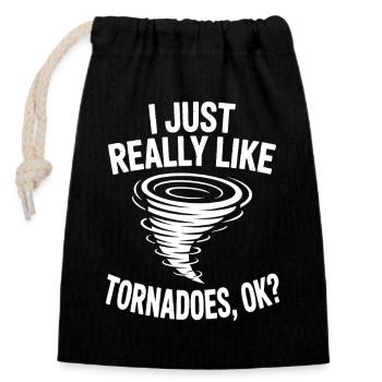 Tornado Sprüche Tornados Lustiges Tornado Geschenk - Verschließbarer Geschenkbeutel aus Baumwolle (14x20cm) - Schwarz - Vorne