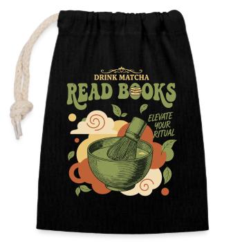 Drink Matcha Read Books Elevate Your Ritual Matcha - Verschließbarer Geschenkbeutel aus Baumwolle (14x20cm) - Schwarz - Vorne