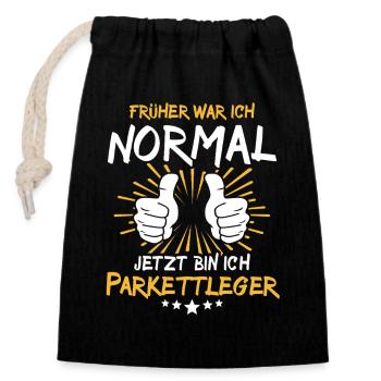 Parquet Layer Saying - Closable cotton gift bag (14x20cm) - black - Front