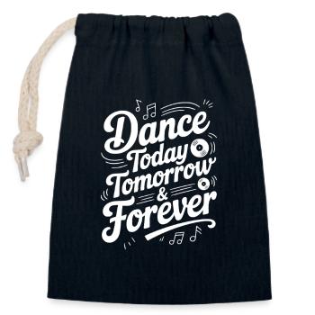Dance Today Tomorrow & Forever - Closable cotton gift bag (14x20cm) - navy - Front