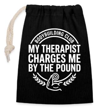 My Therapist Pound Price Saying - Closable cotton gift bag (14x20cm) - black - Front