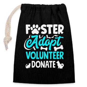 Foster Adopt Volunteer Animal Rescue Shelter - Closable cotton gift bag (14x20cm) - black - Front