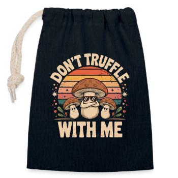 Ne me trufle pas avec moi, drôle de phrase de champignons rétro - Sac cadeau en coton avec cordon (14 x 20 cm) - bleu marine - Devant