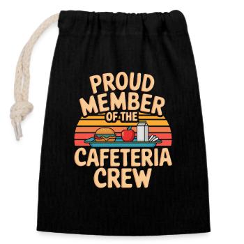  Proud Member Of The Cafeteria Crew Schulmensa - Verschließbarer Geschenkbeutel aus Baumwolle (14x20cm) - Schwarz - Vorne