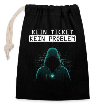 Informatik KEIN TICKET KEIN PROBLEM LUSTIGES - Verschließbarer Geschenkbeutel aus Baumwolle (14x20cm) - Schwarz - Vorne