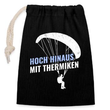Gleitschirm HOCH HINAUS MIT THERMIKEN Lustig - Verschließbarer Geschenkbeutel aus Baumwolle (14x20cm) - Schwarz - Vorne