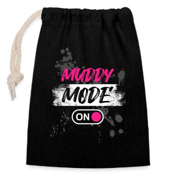 Muddy Mode on Schlammlauf Mud Run Muddy Race - Verschließbarer Geschenkbeutel aus Baumwolle (14x20cm) - Schwarz - Vorne