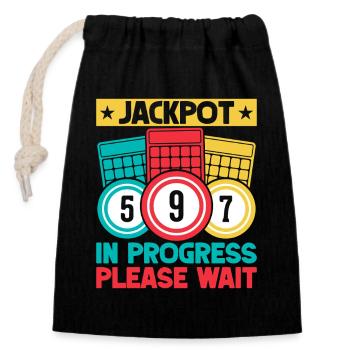 Bingo Game Jackpot In Progress Please Wait Bingo - Closable cotton gift bag (14x20cm) - black - Front