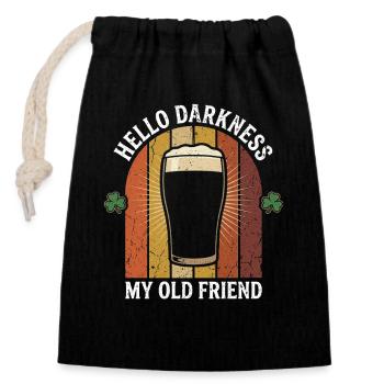 Hello Darkness My Old Friend Trinkt Stout-Bier - Verschließbarer Geschenkbeutel aus Baumwolle (14x20cm) - Schwarz - Vorne