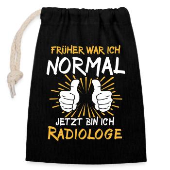 Radiologe Spruch - Verschließbarer Geschenkbeutel aus Baumwolle (14x20cm) - Schwarz - Vorne