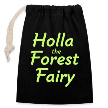 Holla the forest fairy - Closable cotton gift bag (14x20cm) - black - Front