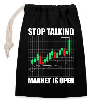 Stop talking stock market stock market traders - Closable cotton gift bag (14x20cm) - black - Front
