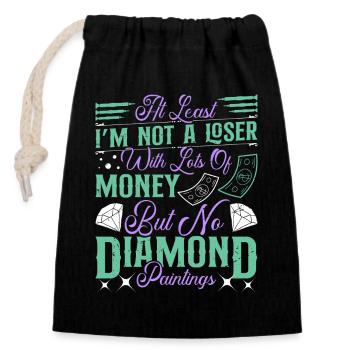 Peintre de diamants : pas un perdant avec Money Diamond - Sac cadeau en coton avec cordon (14 x 20 cm) - noir - Devant