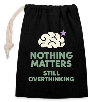 Existential humor, nihilism, humor, - Closable cotton gift bag (14x20cm) - black - Front