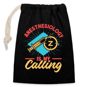 Anesthesiologist Is My Calling Anesthesia - Closable cotton gift bag (14x20cm) - black - Front