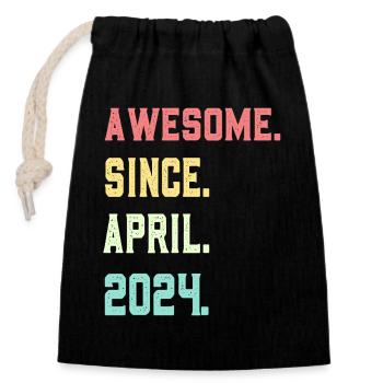 Awesome Since April 2024 - Closable cotton gift bag (14x20cm) - black - Front