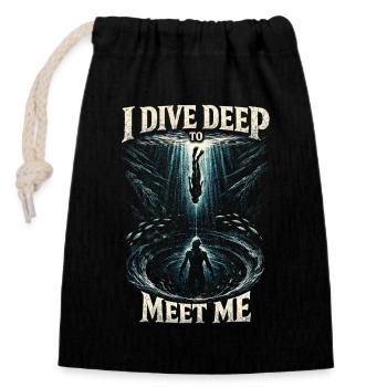 Apnoetauchen Freitauchen I Dive Deep To Meet Me - Verschließbarer Geschenkbeutel aus Baumwolle (14x20cm) - Schwarz - Vorne