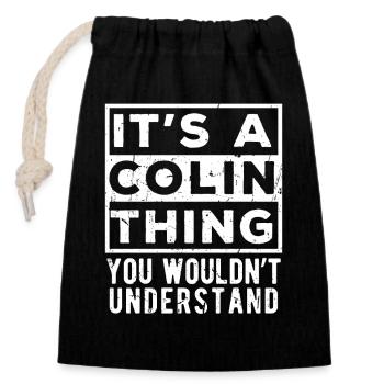 C’est une chose de Colin que tu ne comprendrais pas - Sac cadeau en coton avec cordon (14 x 20 cm) - noir - Devant