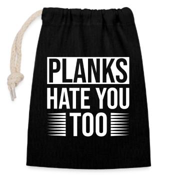 Gym Junkies Planks Hate You Too Calisthenics - Verschließbarer Geschenkbeutel aus Baumwolle (14x20cm) - Schwarz - Vorne