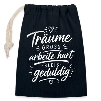 Träume groß, arbeite hart, bleib geduldig - Verschließbarer Geschenkbeutel aus Baumwolle (14x20cm) - Navy - Vorne