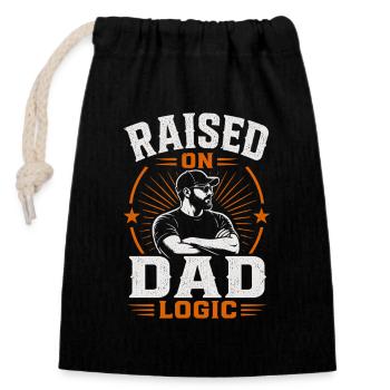 Grew up with my father's logic funny - Closable cotton gift bag (14x20cm) - black - Front