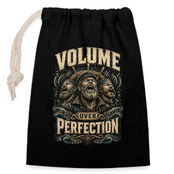 Shanty Chor Seemannslieder Volume Over Perfection - Verschließbarer Geschenkbeutel aus Baumwolle (14x20cm) - Schwarz - Vorne
