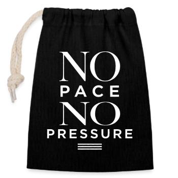 No Pace No Pressure - Closable cotton gift bag (14x20cm) - black - Front