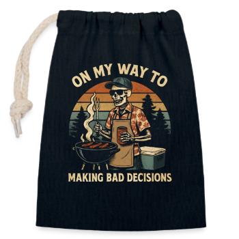 Grilling Humor On My Way To Making Bad Decisions - Closable cotton gift bag (14x20cm) - navy - Front